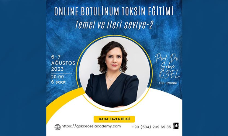 BOTULİNUM TOKSİN EĞİTİMİ - TEMEL VE İLERİ SEVİYE-2-08.08.2023